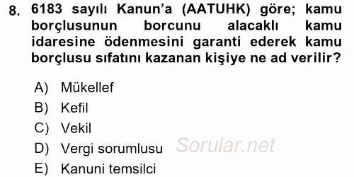 Vergi İcra Hukuku 2016 - 2017 Ara Sınavı 8.Soru