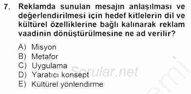 Marka İletişim Kampanyaları 2014 - 2015 Ara Sınavı 7.Soru