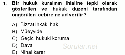 Medeni Usul Hukuku 2014 - 2015 Tek Ders Sınavı 1.Soru