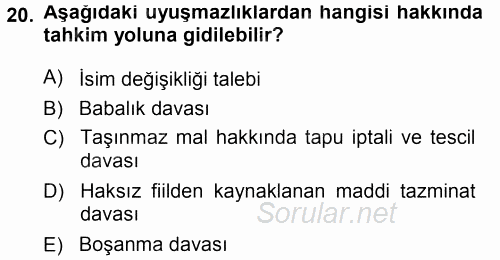 Medeni Usul Hukuku 2014 - 2015 Tek Ders Sınavı 20.Soru