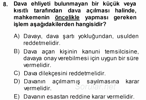 Medeni Usul Hukuku 2014 - 2015 Tek Ders Sınavı 8.Soru