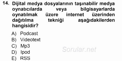 İnternet Yayıncılığı 2014 - 2015 Tek Ders Sınavı 14.Soru