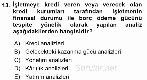 Finansal Tablolar Analizi 2017 - 2018 Ara Sınavı 13.Soru