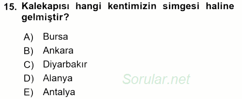 Kültürel Miras Mevzuatı 2016 - 2017 Dönem Sonu Sınavı 15.Soru