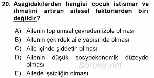 Aile İçi Uyumlu Etkileşim 2016 - 2017 Dönem Sonu Sınavı 20.Soru