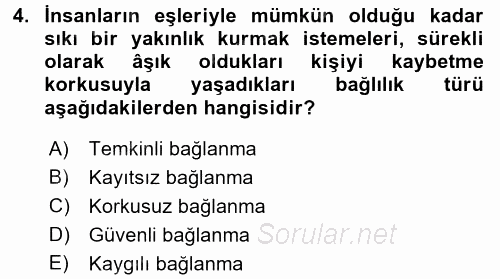 Aile İçi Uyumlu Etkileşim 2016 - 2017 Dönem Sonu Sınavı 4.Soru