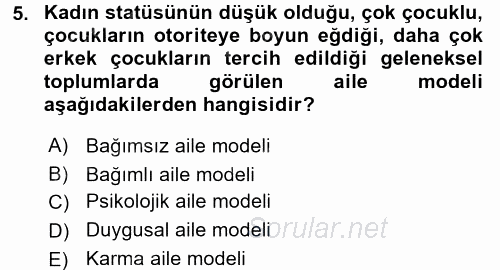 Aile İçi Uyumlu Etkileşim 2016 - 2017 Dönem Sonu Sınavı 5.Soru
