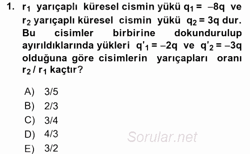 Teknolojinin Bilimsel İlkeleri 2 2016 - 2017 Ara Sınavı 1.Soru