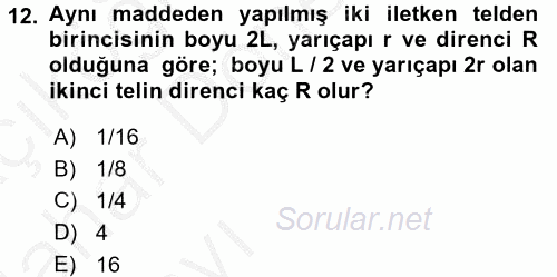 Teknolojinin Bilimsel İlkeleri 2 2016 - 2017 Ara Sınavı 12.Soru