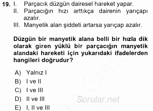 Teknolojinin Bilimsel İlkeleri 2 2016 - 2017 Ara Sınavı 19.Soru