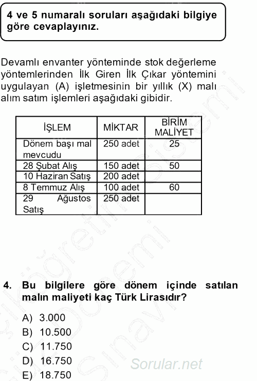 Dönemsonu İşlemleri 2013 - 2014 Dönem Sonu Sınavı 4.Soru