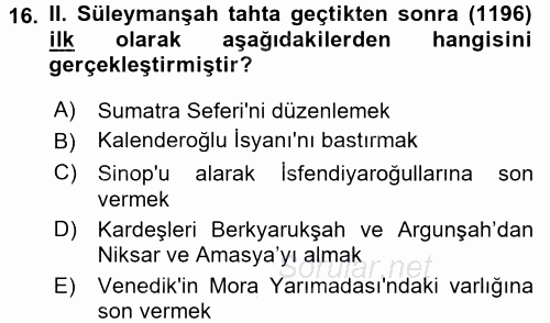 Türkiye Selçuklu Tarihi 2017 - 2018 Ara Sınavı 16.Soru