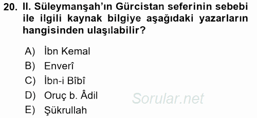 Türkiye Selçuklu Tarihi 2017 - 2018 Ara Sınavı 20.Soru