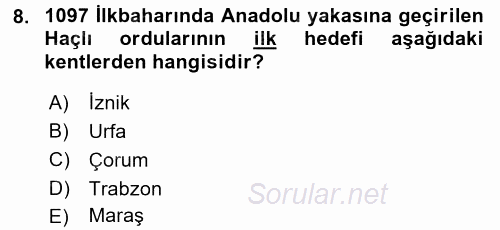 Türkiye Selçuklu Tarihi 2017 - 2018 Ara Sınavı 8.Soru