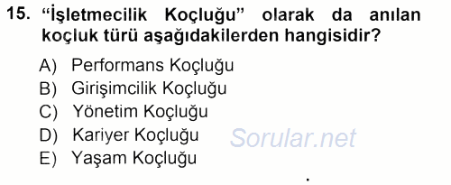 İşletmelerde Eğitim ve Geliştirme 2012 - 2013 Dönem Sonu Sınavı 15.Soru