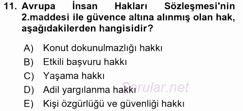 İnsan Hakları Ve Kamu Özgürlükleri 2015 - 2016 Tek Ders Sınavı 11.Soru