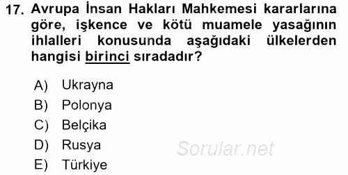 İnsan Hakları Ve Kamu Özgürlükleri 2015 - 2016 Tek Ders Sınavı 17.Soru