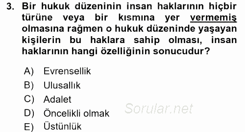 İnsan Hakları Ve Kamu Özgürlükleri 2015 - 2016 Tek Ders Sınavı 3.Soru