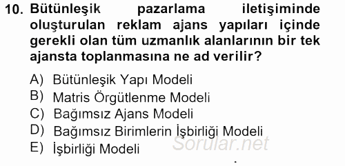 Bütünleşik Pazarlama İletişimi 2012 - 2013 Dönem Sonu Sınavı 10.Soru