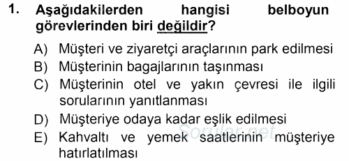 Odalar Bölümü Yönetimi 2012 - 2013 Ara Sınavı 1.Soru