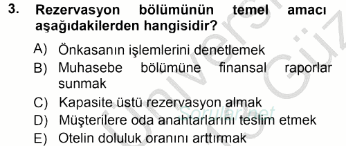 Odalar Bölümü Yönetimi 2012 - 2013 Ara Sınavı 3.Soru