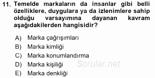 Marka ve Yönetimi 2016 - 2017 Dönem Sonu Sınavı 11.Soru