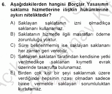 Bankacılık Hizmet Ürünleri 2012 - 2013 Dönem Sonu Sınavı 6.Soru