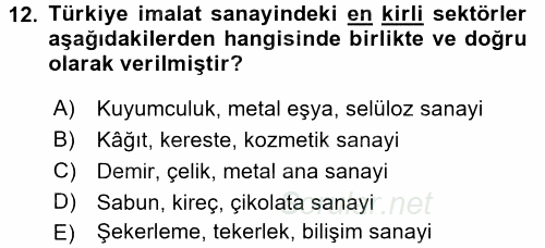 Endüstri Sosyolojisi 2017 - 2018 Dönem Sonu Sınavı 12.Soru