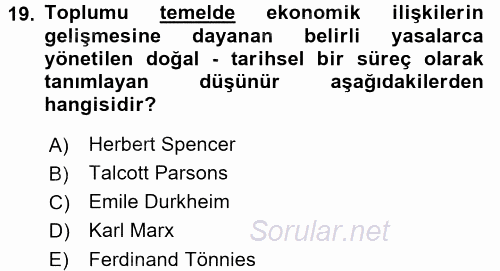 Endüstri Sosyolojisi 2017 - 2018 Dönem Sonu Sınavı 19.Soru
