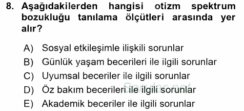 Özel Gereksinimli Bireyler ve Bakım Hizmetleri 2016 - 2017 Ara Sınavı 8.Soru