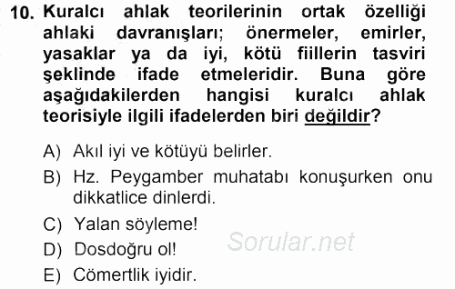 İslam Ahlak Esasları 2012 - 2013 Ara Sınavı 10.Soru