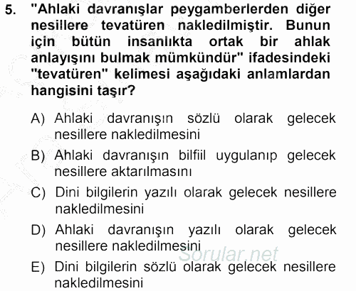 İslam Ahlak Esasları 2012 - 2013 Ara Sınavı 5.Soru