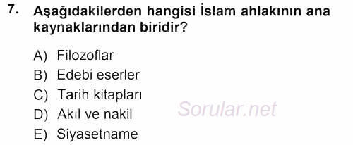 İslam Ahlak Esasları 2012 - 2013 Ara Sınavı 7.Soru