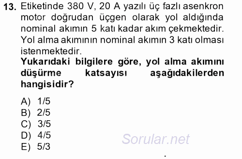 Elektromekanik Kumanda Sistemleri 2013 - 2014 Tek Ders Sınavı 13.Soru