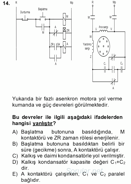 Elektromekanik Kumanda Sistemleri 2013 - 2014 Tek Ders Sınavı 14.Soru