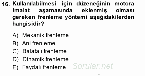 Elektromekanik Kumanda Sistemleri 2013 - 2014 Tek Ders Sınavı 16.Soru