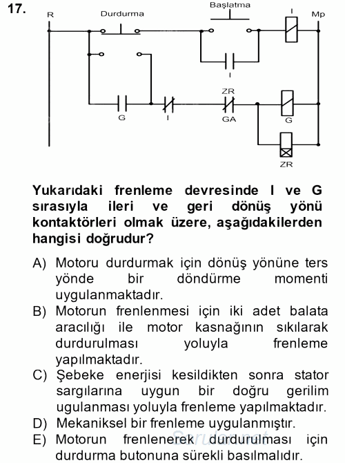 Elektromekanik Kumanda Sistemleri 2013 - 2014 Tek Ders Sınavı 17.Soru