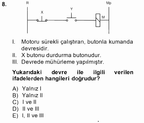 Elektromekanik Kumanda Sistemleri 2013 - 2014 Tek Ders Sınavı 8.Soru