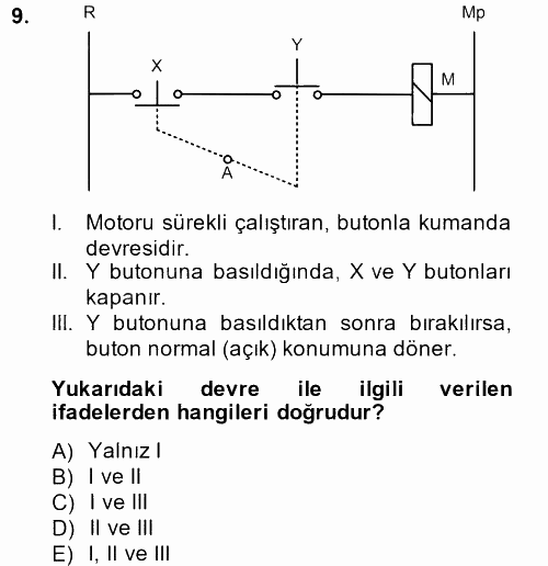 Elektromekanik Kumanda Sistemleri 2013 - 2014 Tek Ders Sınavı 9.Soru