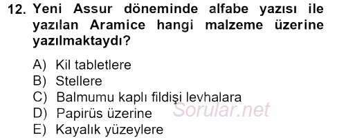 Eski Mezopotamya ve Mısır Tarihi 2012 - 2013 Dönem Sonu Sınavı 12.Soru