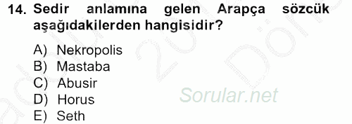 Eski Mezopotamya ve Mısır Tarihi 2012 - 2013 Dönem Sonu Sınavı 14.Soru