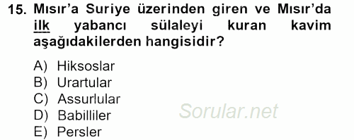 Eski Mezopotamya ve Mısır Tarihi 2012 - 2013 Dönem Sonu Sınavı 15.Soru