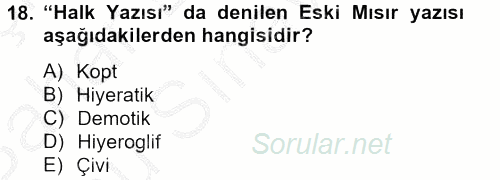 Eski Mezopotamya ve Mısır Tarihi 2012 - 2013 Dönem Sonu Sınavı 18.Soru