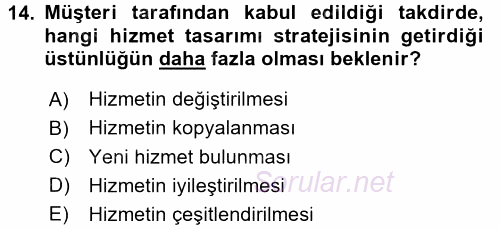 Hizmet Tasarımı 2017 - 2018 Ara Sınavı 14.Soru
