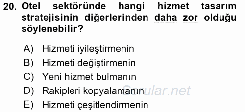 Hizmet Tasarımı 2017 - 2018 Ara Sınavı 20.Soru