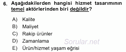 Hizmet Tasarımı 2017 - 2018 Ara Sınavı 6.Soru