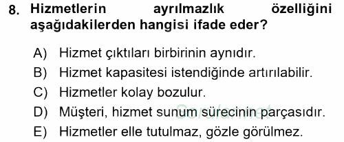 Hizmet Tasarımı 2017 - 2018 Ara Sınavı 8.Soru
