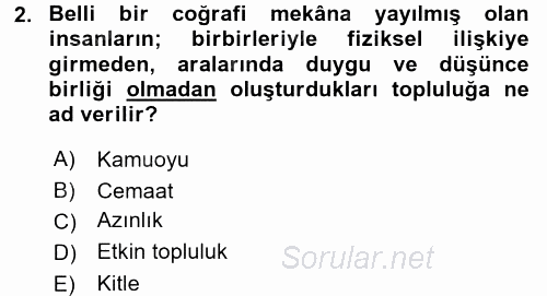 Toplum ve İletişim 2016 - 2017 Ara Sınavı 2.Soru