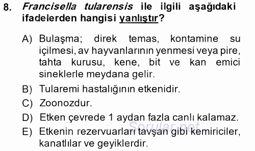 Veteriner Mikrobiyoloji ve Epidemiyoloji 2014 - 2015 Tek Ders Sınavı 8.Soru