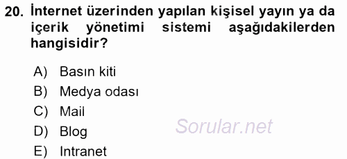 Halkla İlişkiler Uygulamaları ve Örnek Olaylar 2015 - 2016 Dönem Sonu Sınavı 20.Soru
